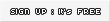 If you want to sign up, click this button please. Signing up is easy and all free.